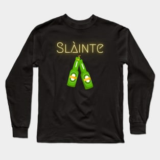 Slainte Beers on St Patricks Day Long Sleeve T-Shirt